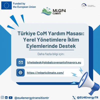 Valuable MLGP4Climate Platform for Türkiye’s CoM Municipalities: Türkiye CoM Help Desk!